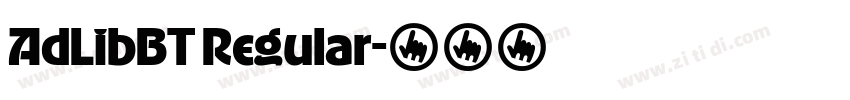 AdLibBT Regular字体转换